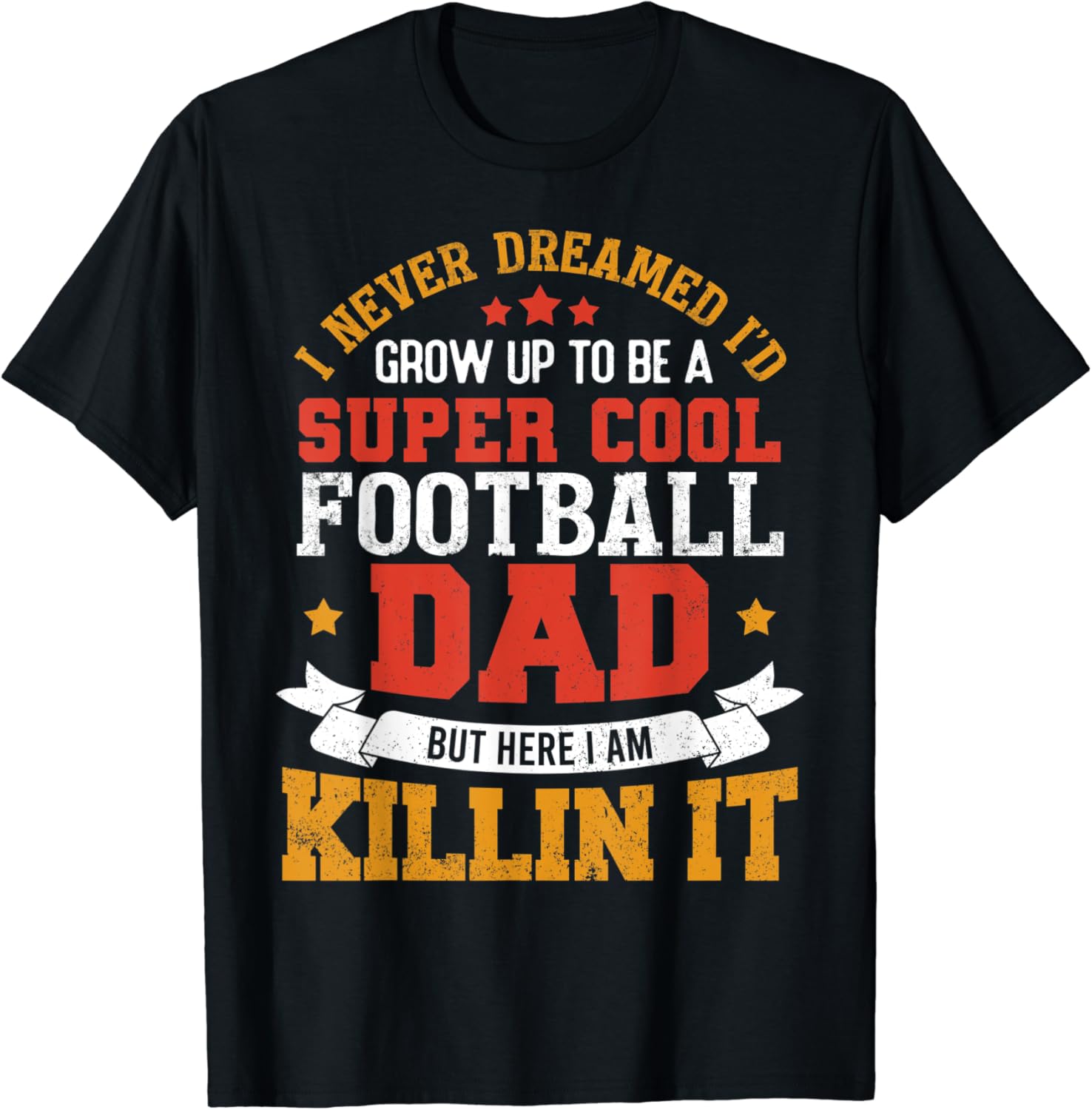 Super Cool Football Dad Funny Football Father Gift T
